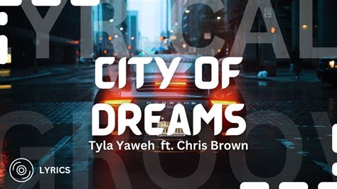 city of dreams lyrics|Tyla Yaweh – City Of Dreams Lyrics .